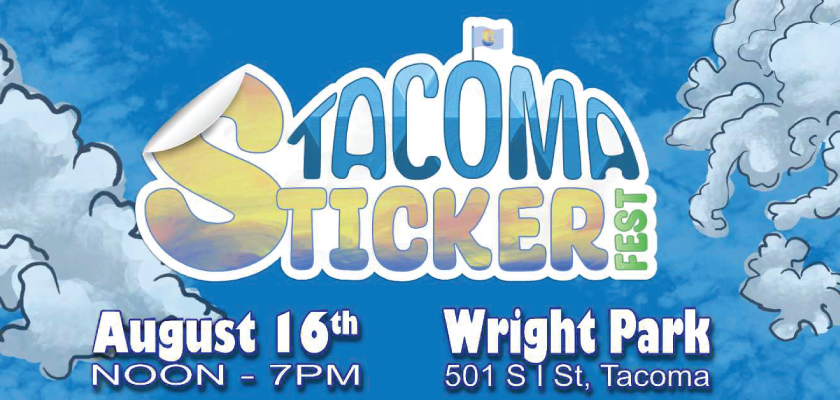 2nd Annual Tacoma Sticker Fest