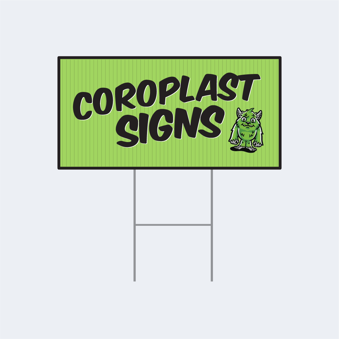 Coroplast Signs